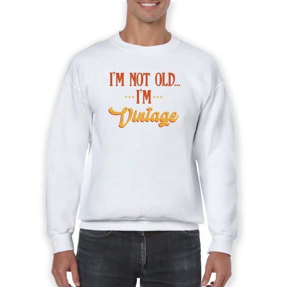 Not Old But, Vintage Sweatshirt Men -GoatDeals Designs, Male XX-Large
