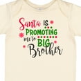 thumbnail image 4 of Inktastic Santa is Promoting Me to Big Brother Boys Baby Bodysuit, 4 of 5