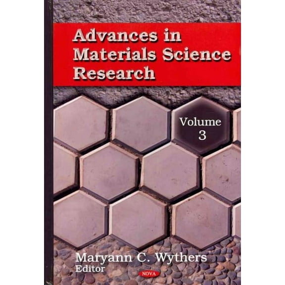 Advances in Materials Science Research: v. 3: Volume 3 by MaryannC Wythers (Hardcover) (2011) (New)