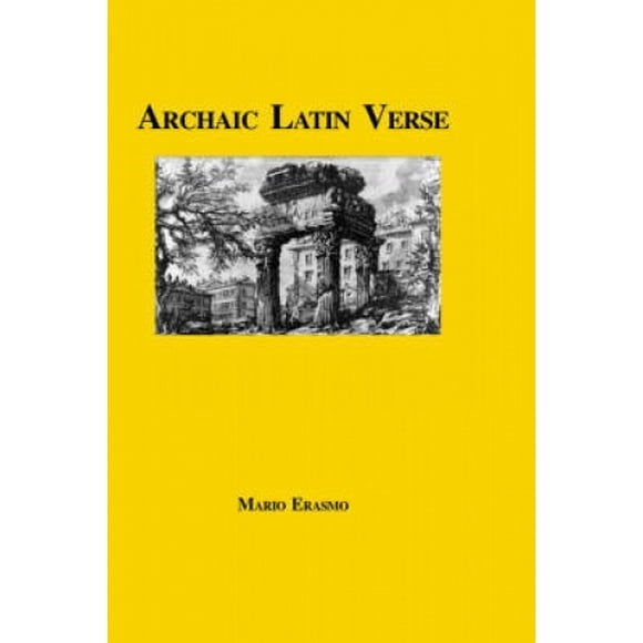 Erasmo, M: Archaic Latin Verse