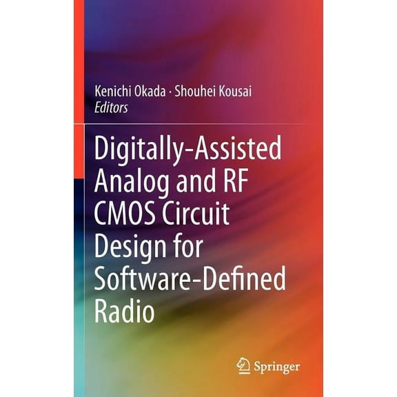 Digitally-Assisted Analog and RF CMOS Circuit Design for Software-Defined Radio, (Hardcover)