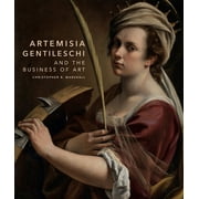 Artemisia Gentileschi and the Business of Art (Hardcover)