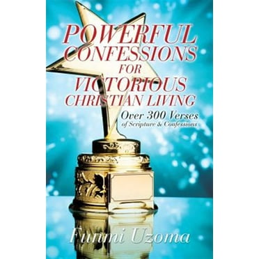 Powerful Confessions for Victorious Christian Living (Paperback)
