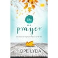 thumbnail image 2 of Life as a Prayer : Devotions to Inspire, Invitations to Be Still (Paperback), 2 of 2
