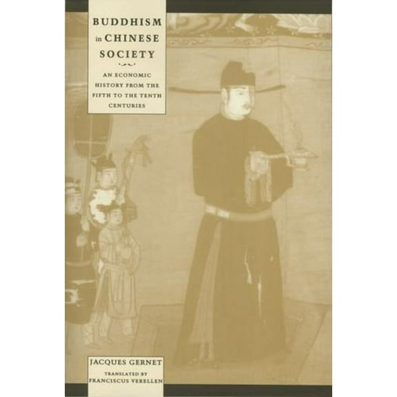 Studies in Asian Culture Buddhism in Chinese Society: An Economic History from the Fifth to the Tenth Centuries, (Paperback)