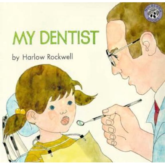 Pre-Owned My Dentist (Paperback) 068807040X 9780688070403
