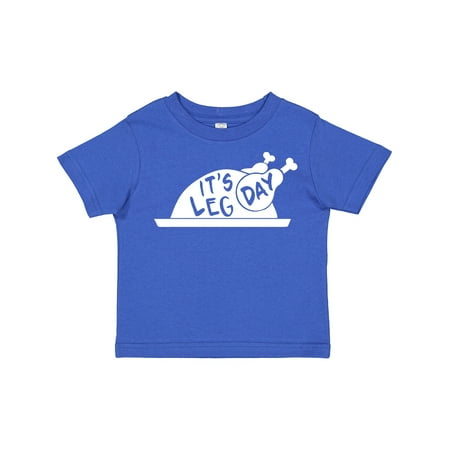 

Inktastic It s Leg Day- Thanksgiving Dinner Gift Toddler Boy or Toddler Girl T-Shirt