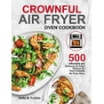 thumbnail image 1 of Crownful Four à Air Chaud Livre de Recettes, 1 of 1