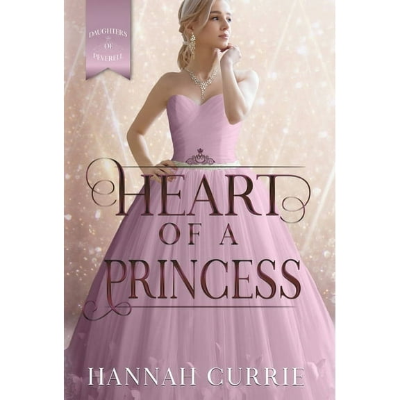 Daughters of Peverell Heart of a Princess, Book 2, (Hardcover)