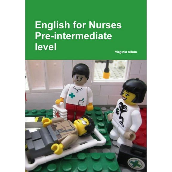 English for Nurses Pre-intermediate level (Paperback)
