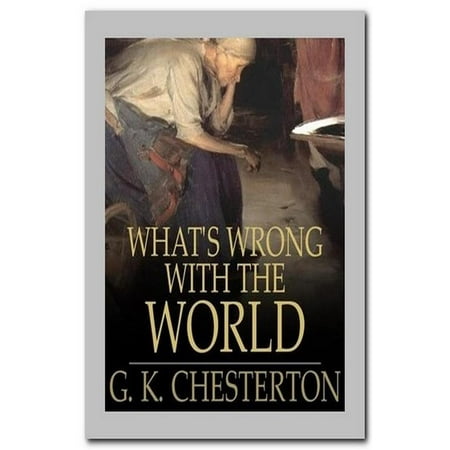 What's Wrong With The World - eBook