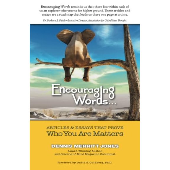 Pre-Owned Encouraging Words . . .: Articles & Essays That Prove Who You Are Matters (Paperback) 0917849620 9780917849626