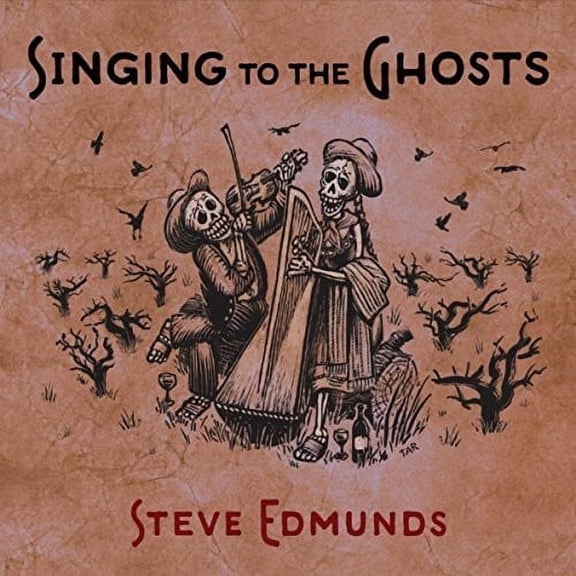 Singing To The Ghosts
