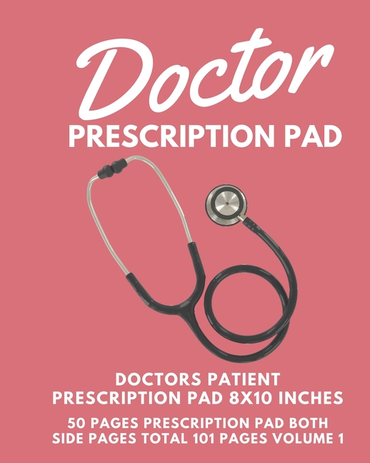 Doctor Prescription Pad Doctor Prescription Pad Doctors Patient