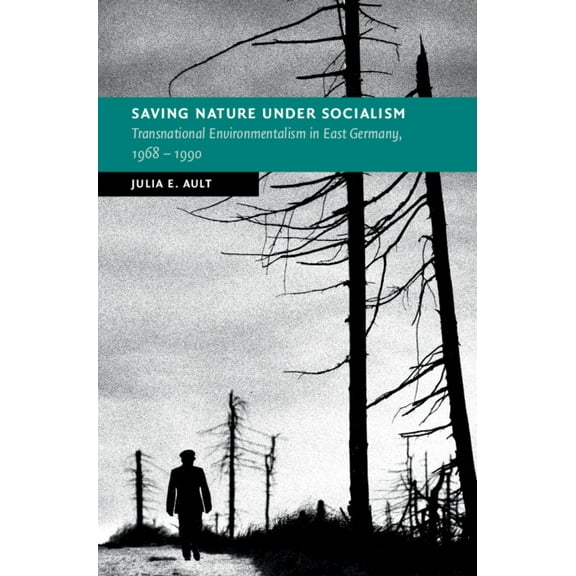 New Studies in European History Saving Nature Under Socialism, (Hardcover)