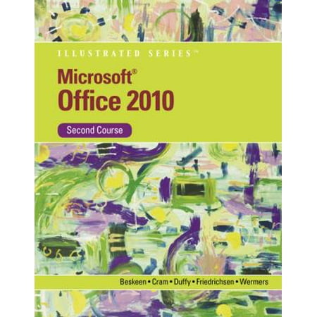 Microsoft Office 2010 Illustrated, Second Course (SAM 2010 Compatible Products) [Paperback - Used]