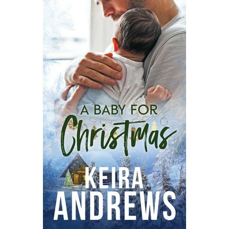 Love at the Holidays A Baby for Christmas, (Paperback)