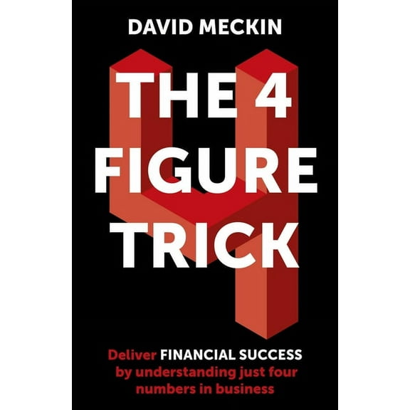 The 4 Figure Trick (Paperback)