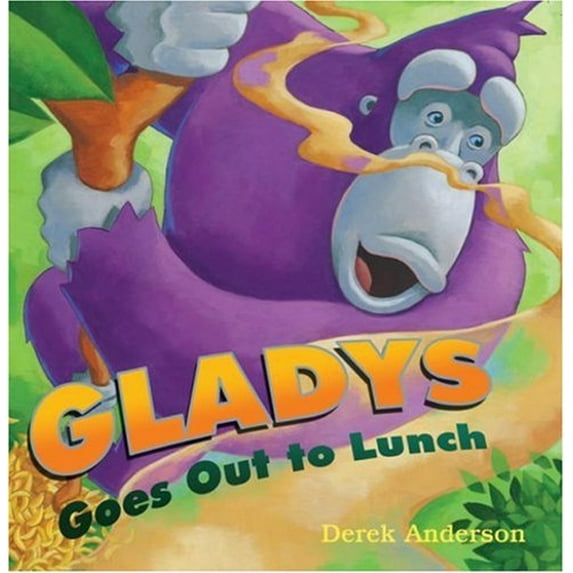 Pre-Owned Gladys Goes Out to Lunch, 9780689856884, 0689856881, Hardcover, Illustrated edition