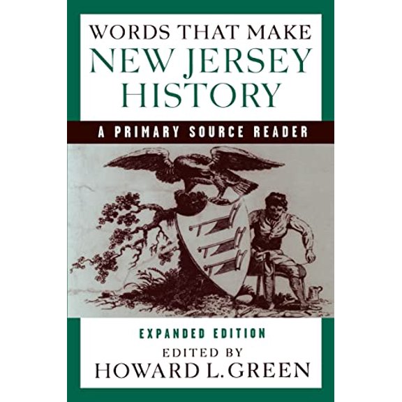 Pre-Owned Words That Make New Jersey History: A Primary Source Reader, revised and expanded edition, 9780813538501, 0813538505, Paperback, Expanded edition