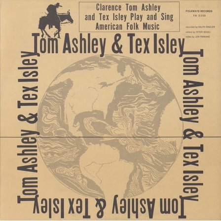 Clarence Ashley - Clarence Ashley & Tex Isley - Folk Music - CD