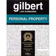 Gilbert Law Summaries: Personal Property, Used [Paperback]