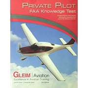 Pre-Owned: Gleim 2017 Private Pilot Knowledge Test Prep Book (Paperback, 9781618540577, 1618540572)