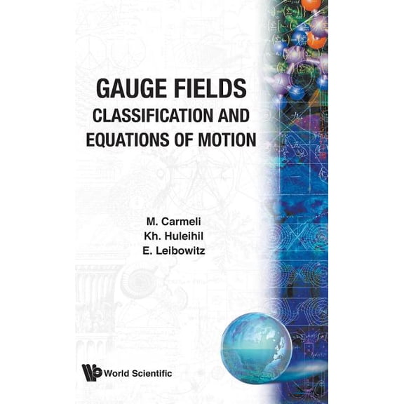 Gauge Fields: Classification and Equations of Motion, (Hardcover)