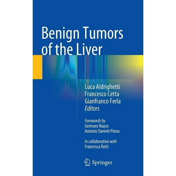 Benign Tumors of the Liver, (Hardcover)