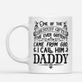 thumbnail image 2 of Coffee Mugs One Of The Greatest Gifts Came From God Daddy Gift from Daughter or Son Coffee Lovers 11oz 15oz White Mug Christmas Gift, 2 of 7