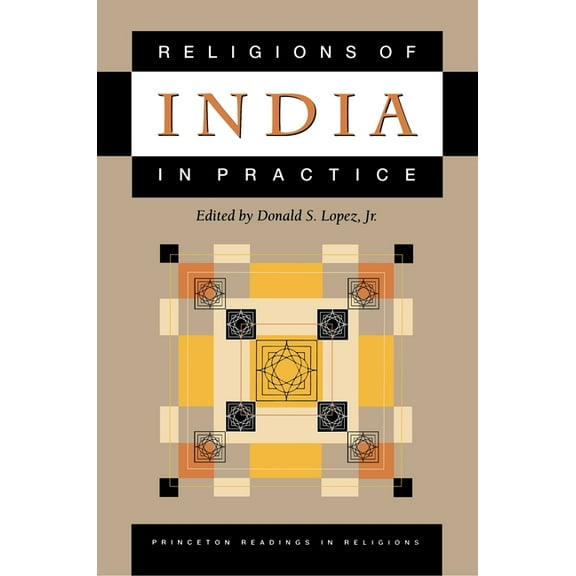 Princeton Readings in Religions Religions of India in Practice, Book 12, (Paperback)