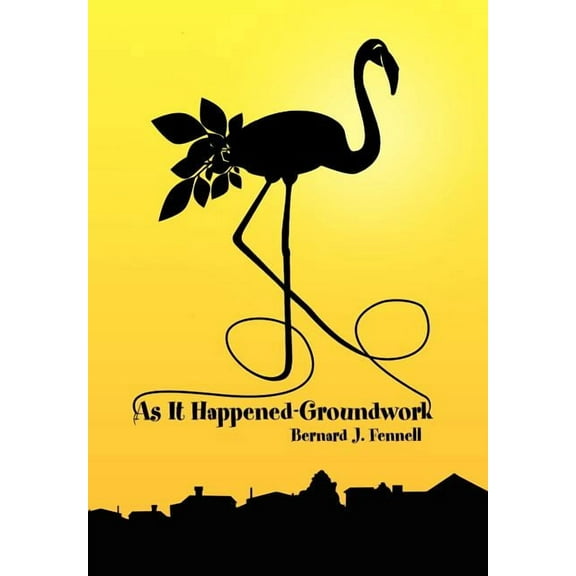 As It Happened-Groundwork (Hardcover)
