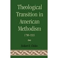 thumbnail image 1 of Theological Transition In American Methodism, 1 of 2