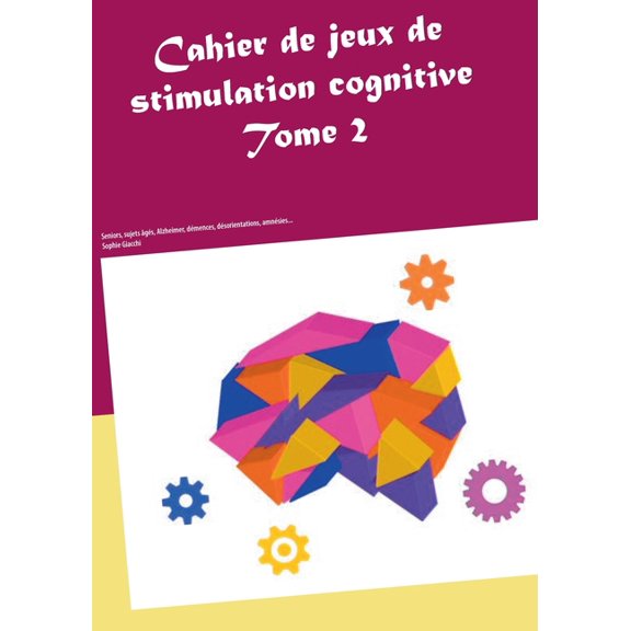 Cahier de jeux de stimulation cognitive: Tome 2, (Paperback)