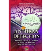Anthrax Detection : Analyses and Select Studies of Sampling Methods