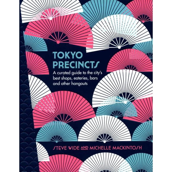 Tokyo Precincts, Michelle Mackenzie, Steve Couverture Rigide Large