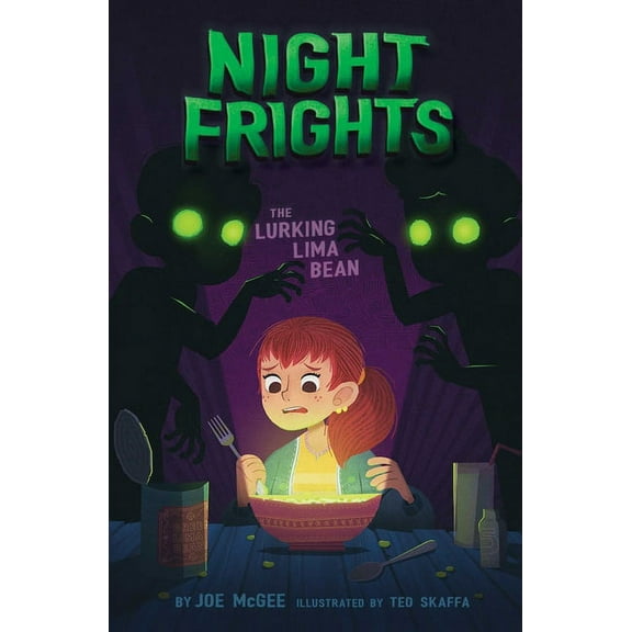 Night Frights The Lurking Lima Bean, Book 2, (Hardcover)