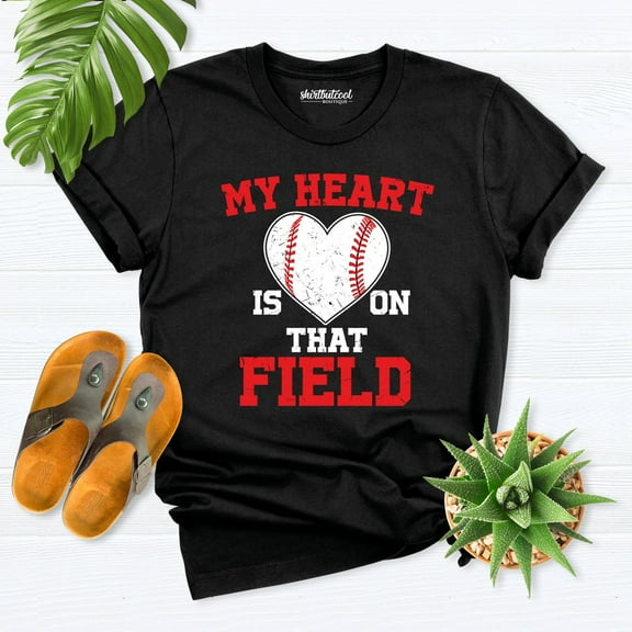 Baseball Shirt, My Heart Is On That Field Baseball Shirt, Baseball Mom Shirt, Baseball Tshirt, Baseball Shirt Women, Girlfriend Baseball Tee TSHIRT All Size S-5XL