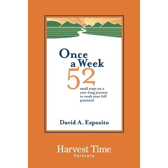 Once a Week: 52 small steps on a year-long journey to reach our full potential, (Paperback)