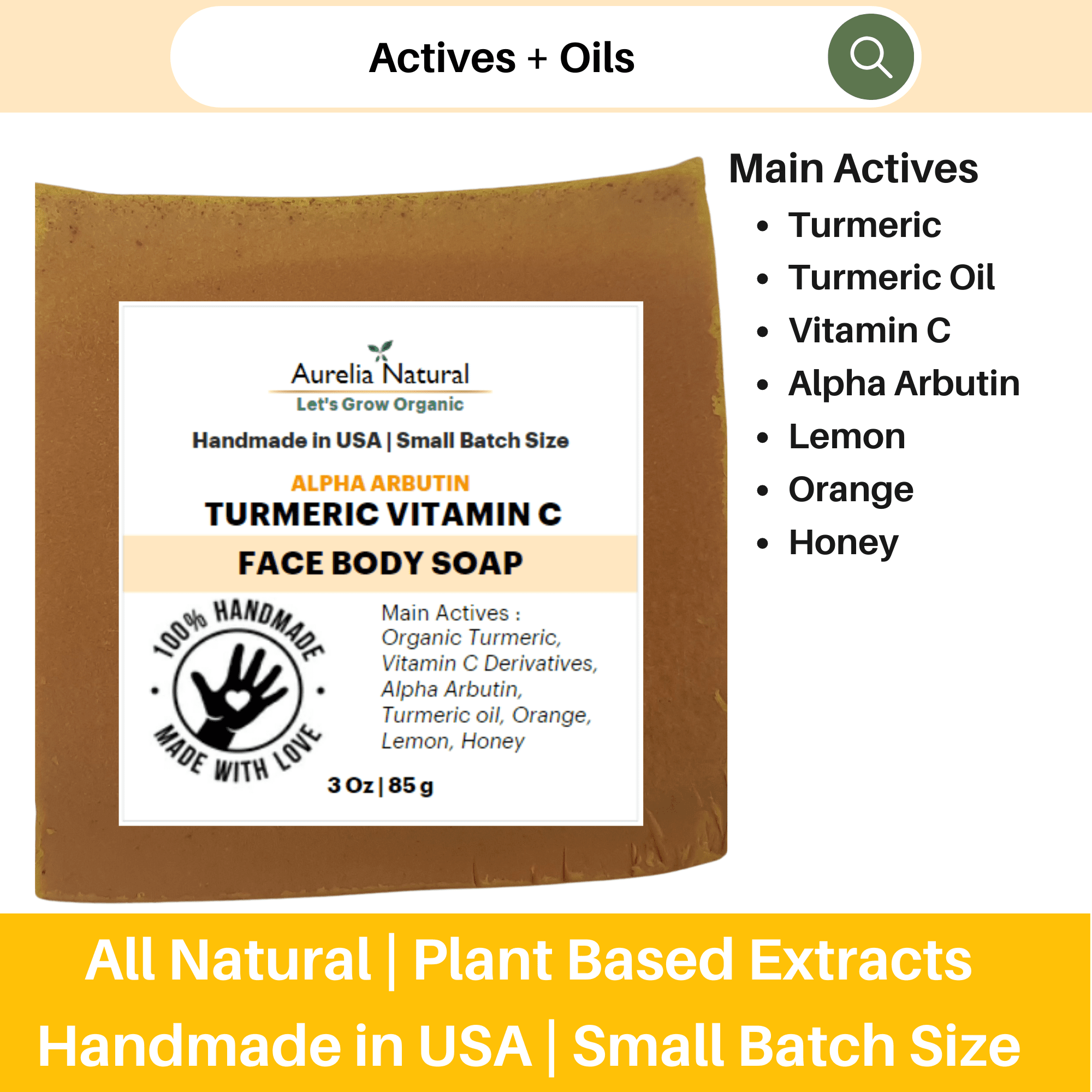 Turmeric Vitamin C Alpha Arbutin Soap Handmade in USA Small Batch