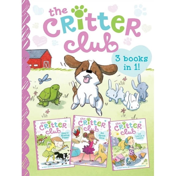 Critter Club The Critter Club: Amy and the Missing Puppy/All about Ellie/Liz Learns a Lesson, Book 01, (Paperback)