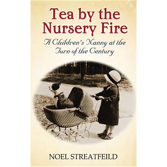 Tea By The Nursery Fire, (Paperback)