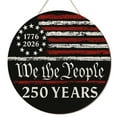 thumbnail image 2 of YIBAGA USA Anniversary 250th Door Wreath Hanging Door Sign, We The People 250 Years 1776 2026 Patriotic Home Decor, 2 of 7