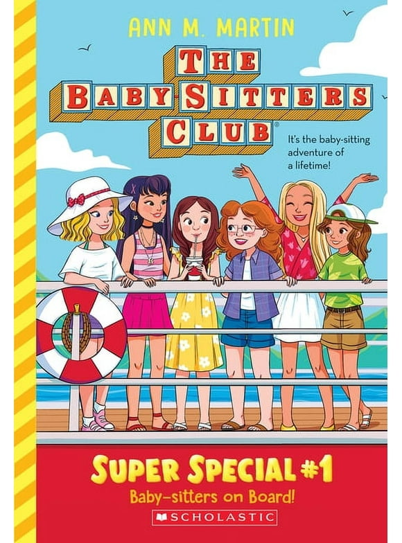 Baby-Sitters Club Super Special: Baby-Sitters on Board! (the Baby-Sitters Club: Super Special #1) (Paperback)