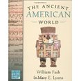 thumbnail image 1 of Pre-Owned The Ancient American World (Hardcover) 0195174658 9780195174656, 1 of 1
