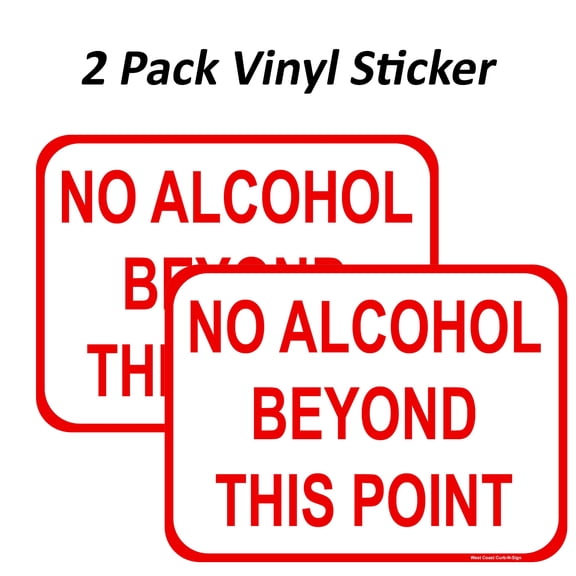 2 Pack No Alcohol Beyond this Point Stickers, Weatherproof, Water Resistant, Indoor and Outdoor Keep, Easy Peel and Stick, Highly Reflective Vinyl Decal (3x5 inches)