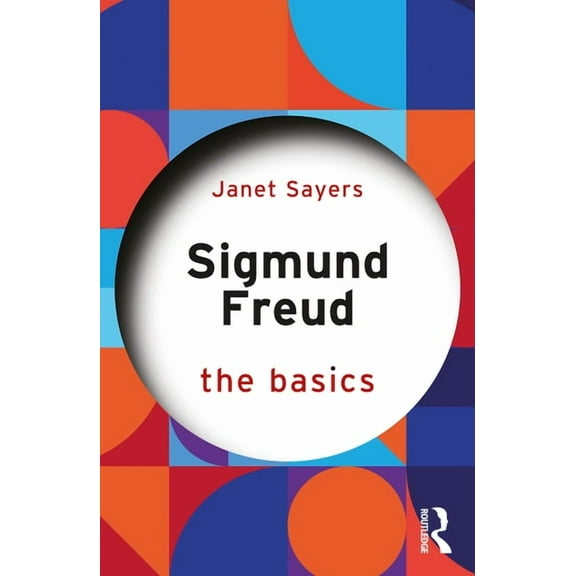 Basics Sigmund Freud: The Basics, (Paperback)