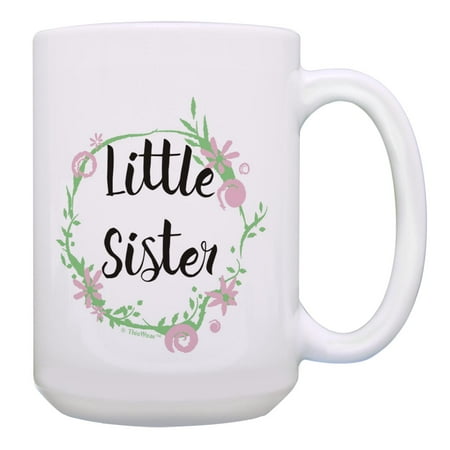 

ThisWear Sibling Day Gifts Little Sister Coffee Cup for Younger Sister Present 15oz Coffee Mug