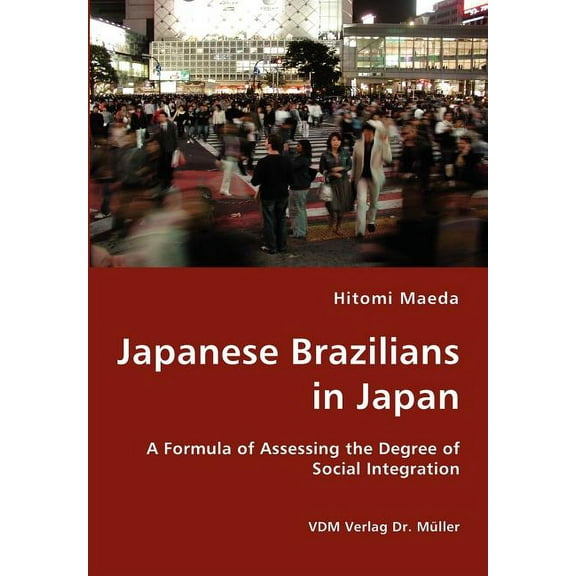 Japanese Brazilians in Japan (Paperback)