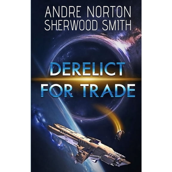 Derelict for Trade, (Paperback)